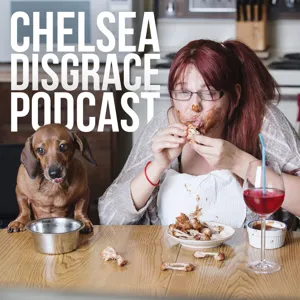 EPISODE 24 - Chelsea's Crushes Part I