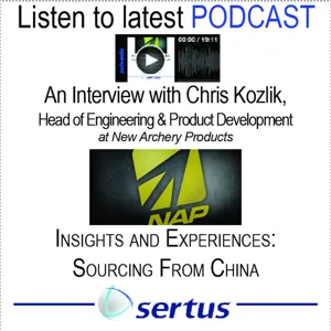 An Interview on Strategic Sourcing from China - Chris Kozlik Head of Engineering and Product Development for New Archery Products