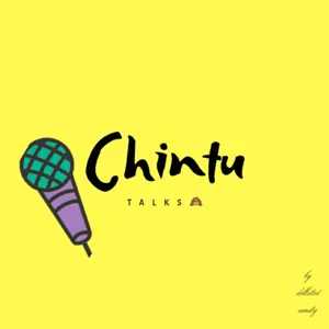 Episode 3 - Chintu Talksð