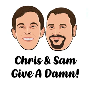 Chris & Sam Give a Damn Promo