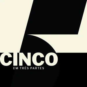 Cinco Em TrÃªs Partes - #03: ProduÃ§Ã£o