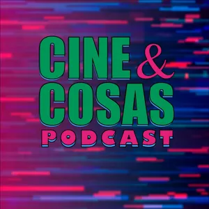 MAS COSAS QUE CINE E6 - Â¿ES CONFIANZA O DESCONFIANZA? (CON ALMA RAMOS)