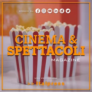 Cinema & Spettacoli Magazine - 22/11/2023