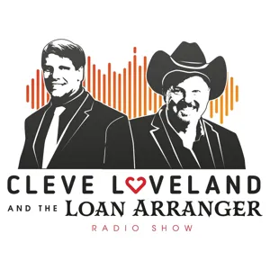Next year you will be saying that you missed the boat! Why you should buy or refi now! | Cleve Loveland & The Loan Arranger