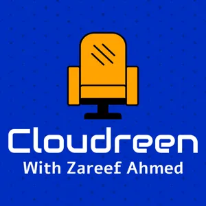 Cloudreen : with Zareef Ahmed