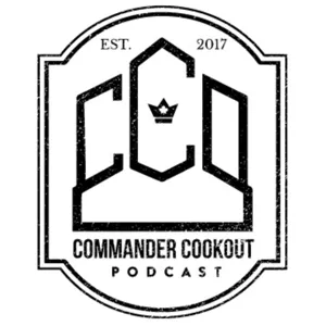 Commander Cookout Podcast, Ep 420 - Judith, Carnage Connoisseur - Let's Do Damage!