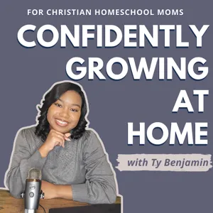 Ep. 10 - Start Your Growth Journey As A Homeschool Mom - Part I