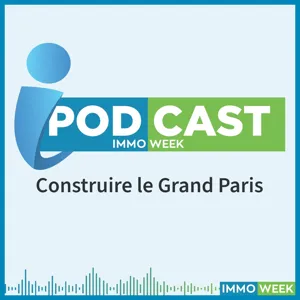 "Construire le Grand Paris" avec Thierry Lajoie (Quartus)