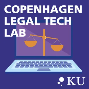 INTRO EPISODE – WELCOME TO THE COPENHAGEN LEGAL TECH LAB PODCAST