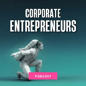 001 Der Corporate Entrepreneurs Podcast ist zurück mit Staffel 2!