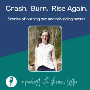 Episode 2 - My burn out journey