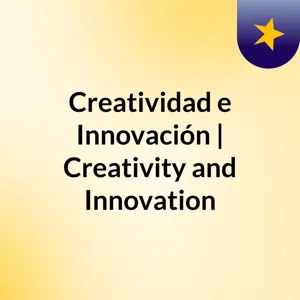 EPISODIO 34 - 17Noviembre2021 - Evolucionismo e Innovatividad de los Consumidores - Parte 1