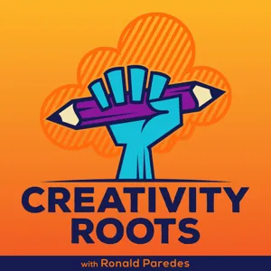 Celebrating International Podcast Day - Creativity Roots - S1EP12