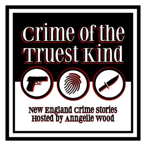 EP32 | Crime of the Century: The Murder of Gregg Smart (part one), Derry, New Hampshire