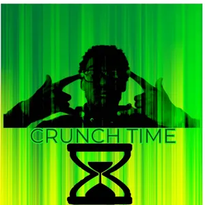 CRUNCH TIME 45-We Back