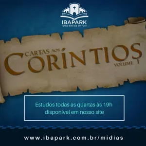 Quarta 10.06.2020 - A Vaidade dos CorÃ­ntios e a Humildade dos ApÃ³stolos