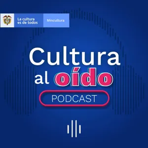 EP 1 Arte, cultura y expresiones al oÃ­do de los territorios.