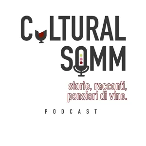 Cultural Somm - S1 Ep.1 : Giuseppe Vaccarini. Lâarte del sommelier.