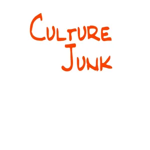 Culture Junk Episode 000 Pilot