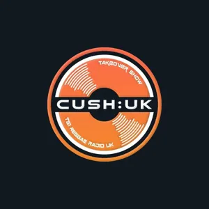 The Cush:UK Takeover Show - EP.135 - Prod Rage, fungiFerg, V8 & Lutan Fyah