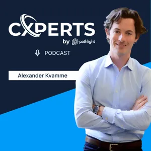 CXperts Episode #12: Ben Segal, Senior Director of CX at Pair Eyewear