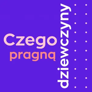 Czego pragną dziewczyny? Zrozumieć swoją skórę. Część II