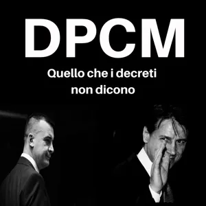 Decreto Natale - Episodio 1 - DPCM Podcast