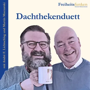 Habeck und das Manifest des Grauens: Wahre Unwörter und unwahre Weltbilder (Dachthekenduett 113)