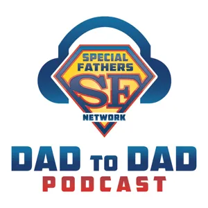 Dad to Dad 104 - Dr. Stephen Grcevich, A Child & Adolescent Psychiatrist & Founder Of Key Ministry