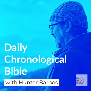 Daily Chronological Bible with Hunter - December 5th, 23