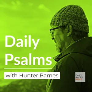 Daily Psalm with Hunter Barnes - December 20th, 23