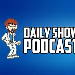 Daily Show #16 - Monday Catch-up!