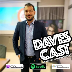 DAVESCAST EPISÃDIO 24 - Com Gilson Rangel da Optical Center Pelinca