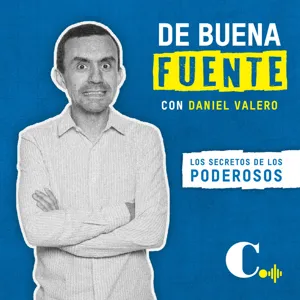 10. De Buena Fuente: Un Registrador y dos golpes en la Corte mÃ¡s un infiltrado en el Pacto