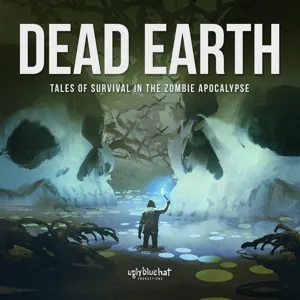 Dead Earth: Episode 5, Mary Jane, 22 Days after the Rising, Part 2