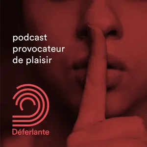 Episode 159: Jouir, elle en voulait encore