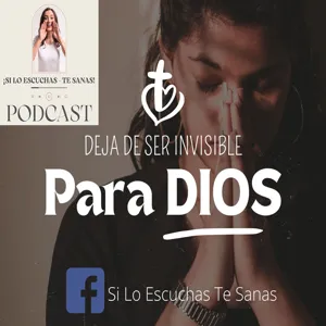 Deja de Ser Invisible para DIOS