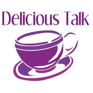 Delicious Talk - Episode #33