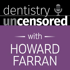 1655 Derek Williams on Financial Freedom Through Practice Ownership : Dentistry Uncensored with Howard Farran