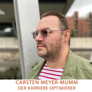 #22: Rede und Antwort - ein Interview mit Carsten Meyer-Mumm himself