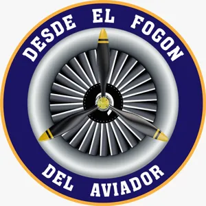 Desde el FogÃ³n del Aviador - Piloto 001-2022