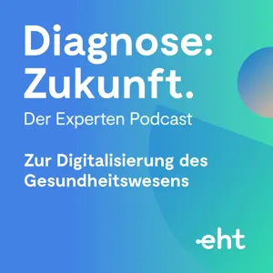 #74 Smart Hospital - Das Krankenhaus der Zukunft