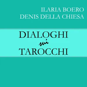 21.Dialoghi sul Giudizio: la ventunesima carta dei Tarocchi di Marsiglia