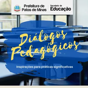 EDUCAÃÃO - DIÃLOGOS PEDAGÃGICOS - PROG004