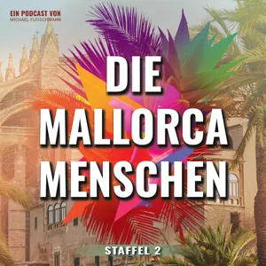 Die Mallorca Menschen - Willi Meyer Teil 2