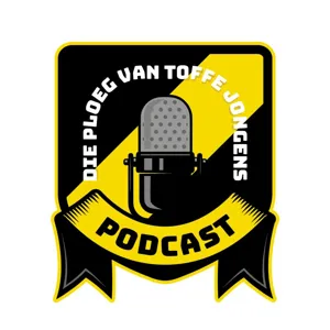 Die Ploeg Van Toffe Jongens Podcast #06