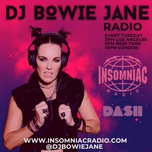 DJ Bowie Jane Show on Insomniac Radio - Melodic House & Techno - 13 Sep 22