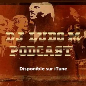 Podcast Dj Ludo M #9