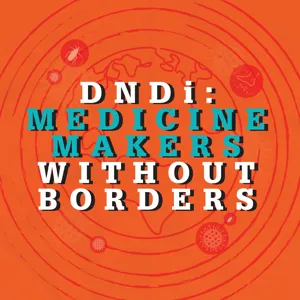 Ep 6 - Dengue, and the Future of DNDi