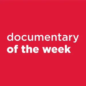 Documentary of the Week